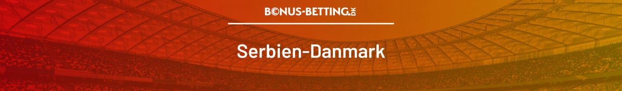 Serbien - Danmark optakt og odds, Nations League