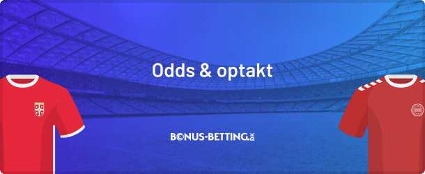 Serbien - Danmark optakt og odds, Nations League